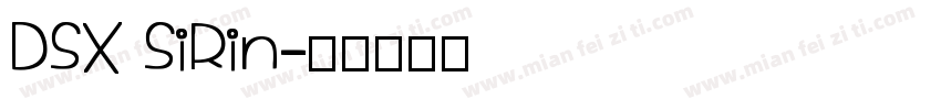 DSX SiRin字体转换